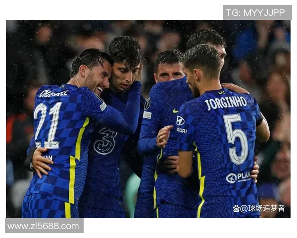 切尔西对阵伯恩茅斯精彩视频回顾与比赛亮点分析